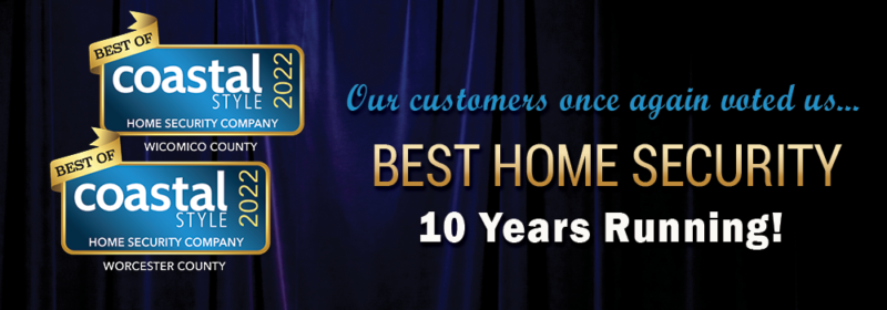 Voted Best Home Security Company in Wicomico and Worcester Counties