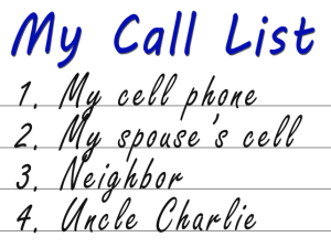 Who is on your Alarm System Call List?